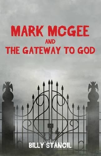 Cover image for Mark McGee and the Gateway to God