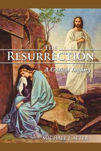 Cover image for The Resurrection: A Critical Inquiry