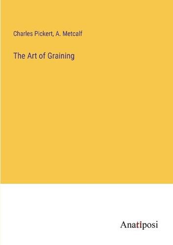Cover image for The Art of Graining
