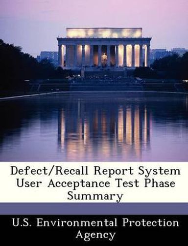 Cover image for Defect/Recall Report System User Acceptance Test Phase Summary