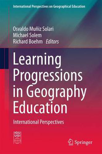 Cover image for Learning Progressions in Geography Education: International Perspectives