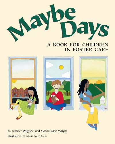 Cover image for Maybe Days: A Book for Children in Foster Care