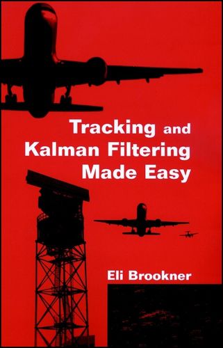 Cover image for Tracking and Kalman Filtering Made Easy