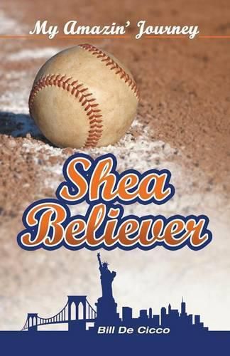 Cover image for Shea Believer: My Amazin' Journey