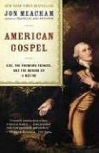 Cover image for American Gospel: God, the Founding Fathers, and the Making of a Nation