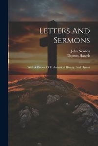 Cover image for Letters And Sermons