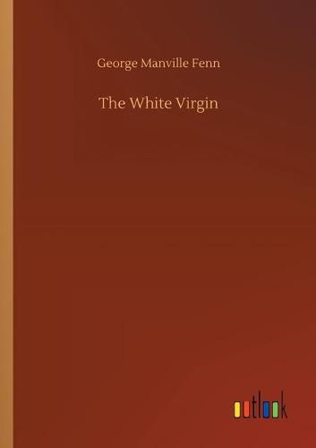 Cover image for The White Virgin