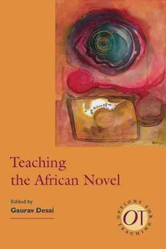Cover image for Teaching the African Novel