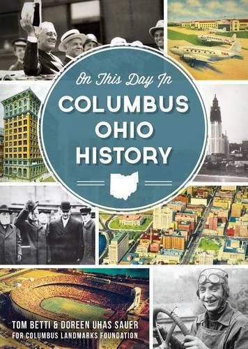 Cover image for On This Day in Columbus, Ohio History