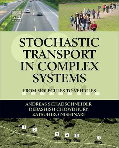 Cover image for Stochastic Transport in Complex Systems: From Molecules to Vehicles