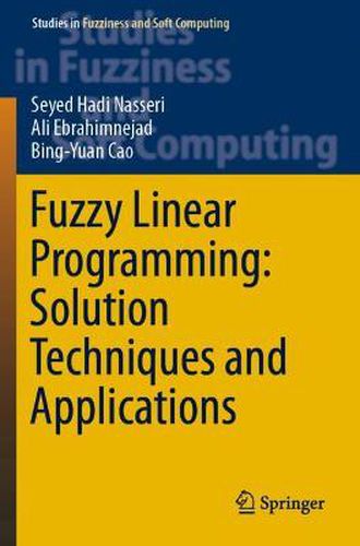 Cover image for Fuzzy Linear Programming: Solution Techniques and Applications
