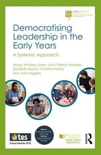 Cover image for Democratising Leadership in the Early Years: A Systemic Approach