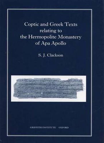 Cover image for Coptic and Greek Texts relating to the Hermopolite Monastery of Apa Apollo