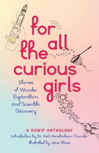 Cover image for For All the Curious Girls