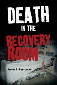 Cover image for Death in the Recovery Room