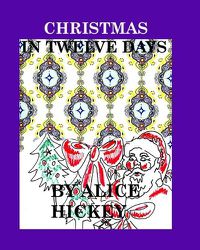Cover image for Christmas in tweve days