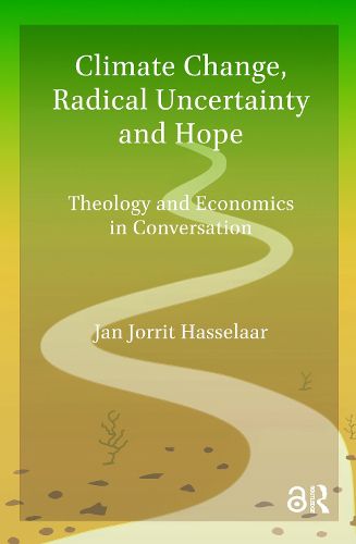 Cover image for Climate Change, Radical Uncertainty and Hope