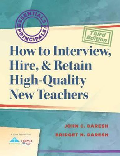 Cover image for How to Interview, Hire, & Retain High-Quality New Teachers