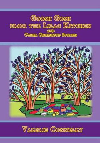 Cover image for Goosh Gosh from the Lilac Kitchen and Other Childhood Stories