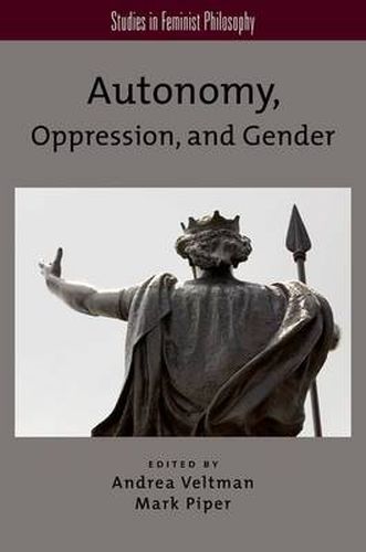 Cover image for Autonomy, Oppression, and Gender