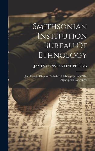 Cover image for Smithsonian Institution Bureau Of Ethnology