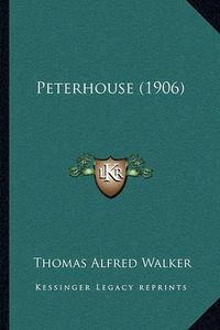 Cover image for Peterhouse (1906)