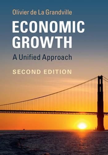 Cover image for Economic Growth: A Unified Approach