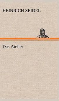 Cover image for Das Atelier