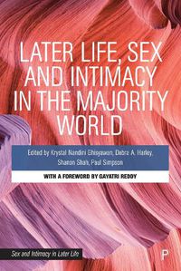 Cover image for Later Life, Sex and Intimacy in the Majority World