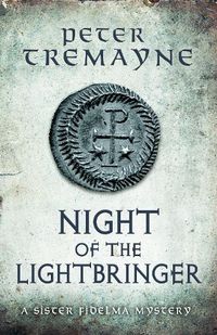 Cover image for Night of the Lightbringer (Sister Fidelma Mysteries Book 28): An engrossing Celtic mystery filled with chilling twists