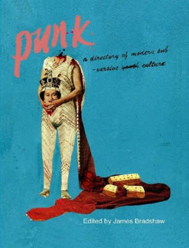 Cover image for Punk: A Directory of Modern Subversive Culture