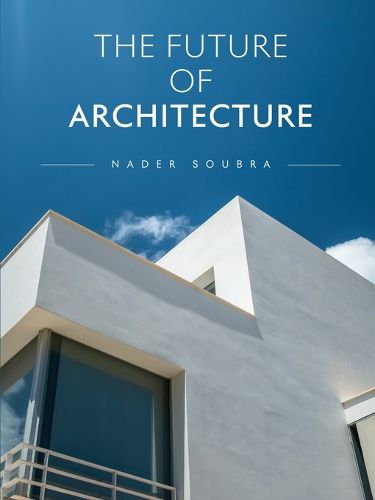 Cover image for The Future of Architecture