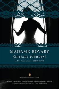 Cover image for Madame Bovary (Penguin Classics Deluxe Edition)