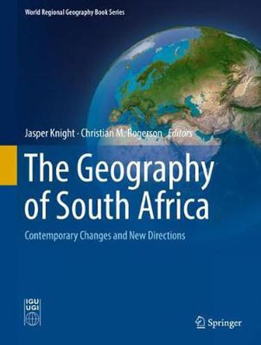 Cover image for The Geography of South Africa: Contemporary Changes and New Directions