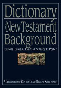 Cover image for Dictionary of New Testament Background