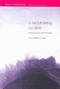 Cover image for Of Mountains and Seas: A Tragicomedy of the Gods in Three Acts