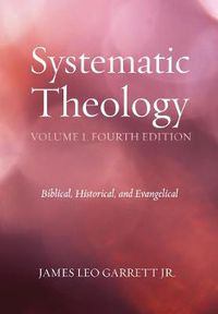 Cover image for Systematic Theology, Volume 1, Fourth Edition