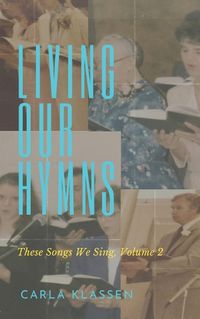 Cover image for Living Our Hymns