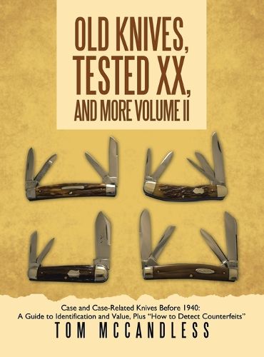 Cover image for Old Knives, Tested XX, And More Volume II