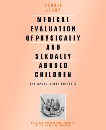 Cover image for Medical Evaluation of Physically and Sexually Abused Children