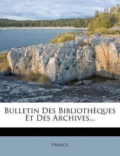 Cover image for Bulletin Des Bibliotheques Et Des Archives...