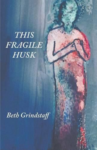 Cover image for This Fragile Husk