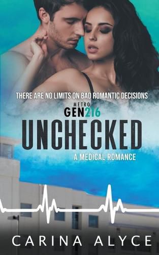 Cover image for Unchecked: A Medical Romance