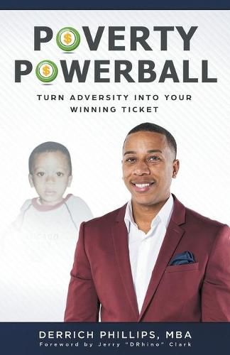 Cover image for Poverty Powerball: Turn Adversity Into Your Winning Ticket