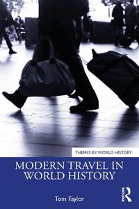 Cover image for Modern Travel in World History