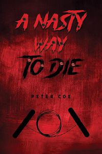 Cover image for A Nasty Way To Die