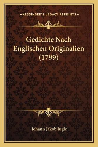 Cover image for Gedichte Nach Englischen Originalien (1799)