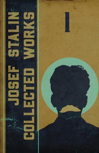 Cover image for Collected Works of Josef Stalin: Volume 1