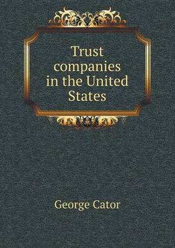 Cover image for Trust companies in the United States