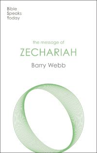 Cover image for The Message of Zechariah: Your Kingdom Come